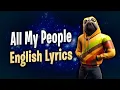 ALL MY PEOPLE English - Fortnite Lobby Track