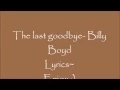 Lagu The Last Goodbye- Billy Boyd- Lyric video.