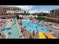 WESTGATE WATERPARK VILLA Review It s Own