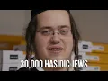 I Got Access To The World's Most Secretive Jews