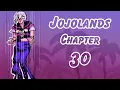 Basically Jojolands Chapter 30
