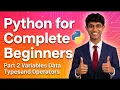 Python for Beginners pt 2 Variables Data Types and Operators