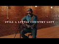 Curtis Grimes - Still A Little Country Left (Acoustic)