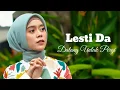 Download Lagu Lesti Da Bikin Baper || Datang Untuk Pergi