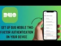 How to Set Up Duo Mobile Two-Factor Authentication on Your Device - Secure Your Account