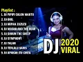 Dj Pipipi Calon Mantu || Dj Viral Full Album 2020