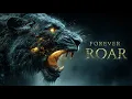 Lagu Forever Roar | Cinematic Tribal Anthem of Inner Power \u0026 Endurance