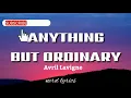 Anything But Ordinary - Avril Lavigne (Lyrics) | nerd lyrics