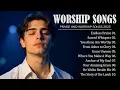 Download Lagu Bless the Lord ✝ Best Christian Worship Songs 2025 – Morning Gospel Nonstop Playlist