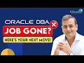 Oracle Laid Off 30 000 People Here s the Survival Roadmap for DBAs