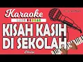 Lagu Karaoke KISAH KASIH DISEKOLAH (REGGAE VERSION) - Chrisye // Music By Lanno Mbauth