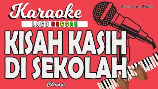 Download Karaoke KISAH KASIH DISEKOLAH (REGGAE VERSION) - Chrisye // Music By Lanno Mbauth MP3