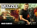 MUZZLE Full Movie Aaron Eckhart Stephen Lang Penelope Mitchell HindiDubbed Movie