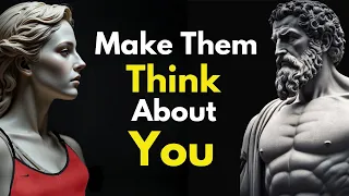 Master These 10 Stoic Skills to Make Them Think About You NON-STOP! | Stoicism