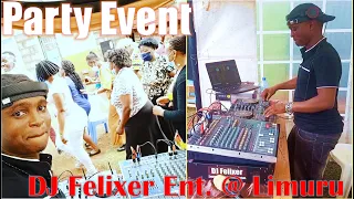 party event ceremony dance dj felixer ent limuru kikuyu