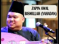 ZAPIN AWAL BISMILLAH (YAHADAN) cover by ROJER KAJOL feat ORKESTRA MELAYU MBPJ
