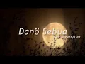 Download Lagu ANIS GEA - DANÖ SEBUA (Cipt. A. Betty Gea )