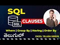 SQL Clauses Where Group by Having Order by in Telugu