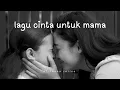 Download Lagu Afsheena Zerina - Lagu Cinta Untuk Mama (ALFRESH)