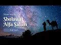 Download Lagu SHOLAWAT ALFA SALAM Shollatuminallah Tanpa Musik   Lirik Arab, Latin dan Terjemah