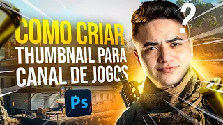 Como criar uma THUMBNAIL PROFISSIONAL para canal de JOGOS | Tutorial Photoshop 2024