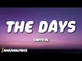 Download Lagu CHRYSTAL - THE DAYS (NOTION REMIX) (Lyrics)