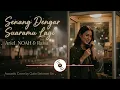 Senang Dengar Suaramu Lagi — Ariel NOAH & Raisa (Acoustic Cover) | Quite Between Us