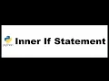 Python Bangla Tutorials 21 Inner If Statements