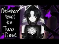 forsaken react to two time azuretime MY AU