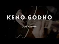 Download Lagu KENO GODHO // KARAOKE GITAR AKUSTIK TANPA VOKAL NADA COWO  ( MALE )