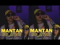 Download Lagu Angelbert_Rap '' MANTAN BU_AYAH - ( OFFICIAL MUSIK VIDEO )