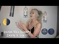 Download Lagu ZAYN - Dusk Till Dawn ft. Sia | Cover