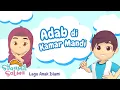Lagu Adab Di Kamar Mandi | Syaamil Salma | Lagu Anak Islami