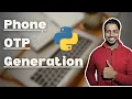 Python Mobile Phone OTP Verification Random OTP Generation Send OTP Twilio