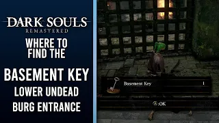 Where to find the Basement Key in Dark Souls - For Lower Undead Burg Capra Demon after Gargoyles