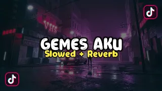 dj gemes aku slow u0026 reverb 