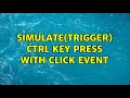 simulate trigger CTRL key press with click event