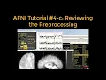 AFNI Tutorial - c Reviewing Preprocessing