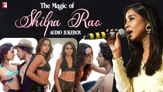 The Magic of Shilpa Rao | Audio Jukebox | Top Hindi Hits | Non-stop Hindi Songs