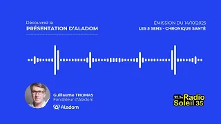Interview Guillaume Thomas Présentation Aladom Sur Radio Soleil 35 