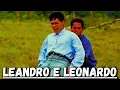 Lagu LEANDRO \u0026 LEONARDO - CLÁSSICOS QUE MARCAM GERAÇÕES