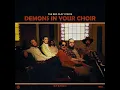Demons In Your Choir - The Red Clay Strays
