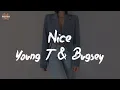 Young T & Bugsey - Nice (feat. Blxst) (Lyric Video)