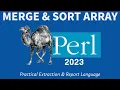 Perl Array Merging Sorting For Beginners 2023
