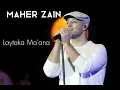 Download Lagu Maher Zain - Laytaka Ma'ana - - ماهر زين | Official Music Video | Nour Ala Nour EP