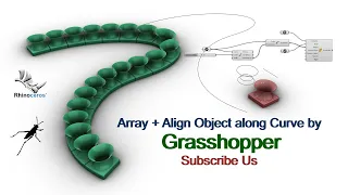 Rhino Grasshopper Tutorial Array Align object along curve