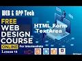 Free web design course lesson 12 for intermediate learner HTML form element TextArea