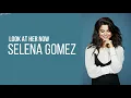 Selena Gomez - Look At Her Now (Lyrics)