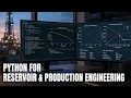 Python For Reservoir Production Engineering P1