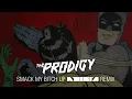 The Prodigy - Smack My Bitch Up (Noisia Remix)